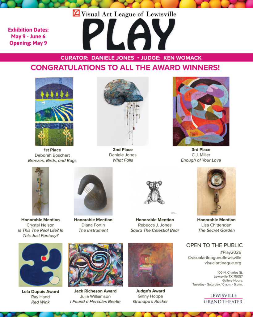 Congratulations to the Award-Winning artists in the Play Exhibition.